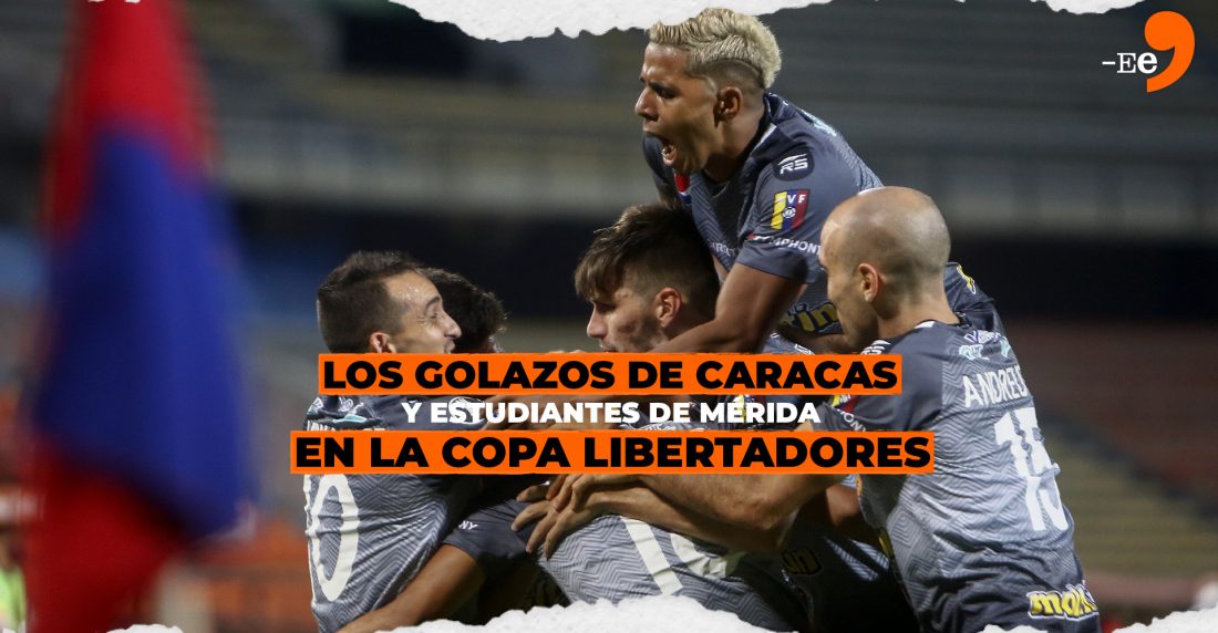 Golazos de Caracas y Estudiantes de Mérida en la Copa Libertadores