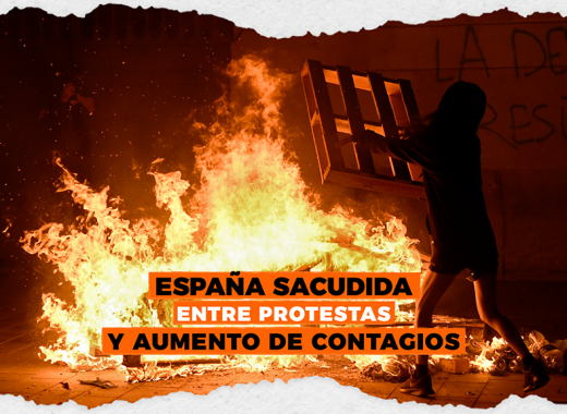 VIDEO | España sacudida entre protestas y aumento de contagios