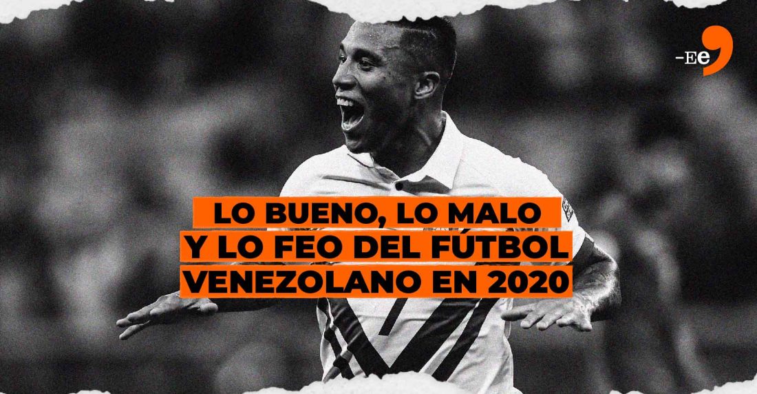 Lo bueno, lo malo y lo feo del fútbol venezolano en 2020 [Video]