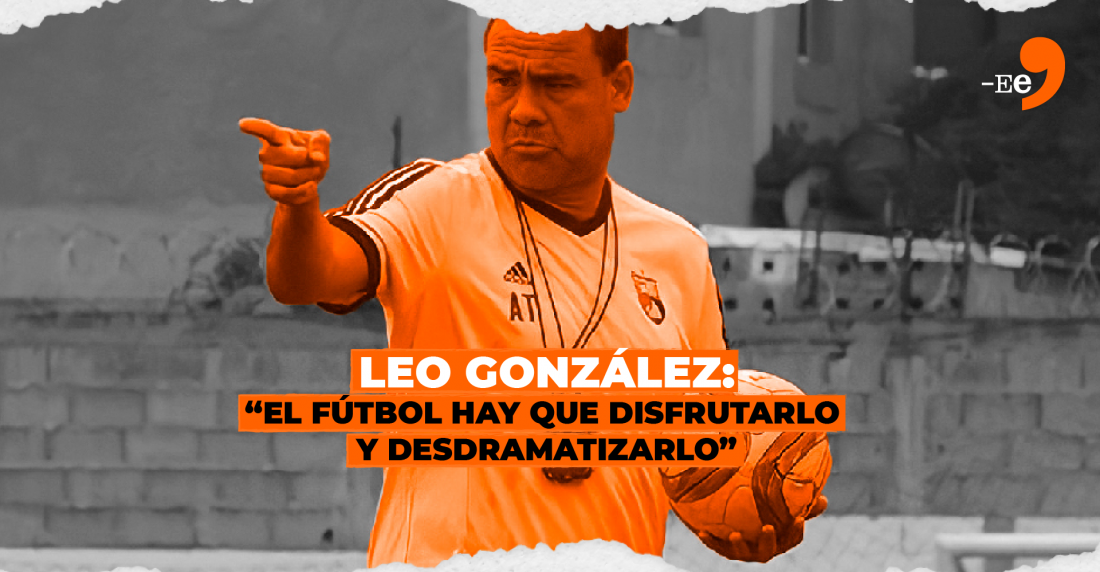 Leo González: “El fútbol hay que disfrutarlo y desdramatizarlo” (Entrevista)