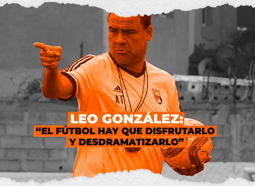 Leo González: “El fútbol hay que disfrutarlo y desdramatizarlo” (Entrevista)