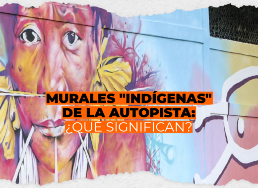 Murales "indígenas" de la autopista: ¿qué significan? (Video)