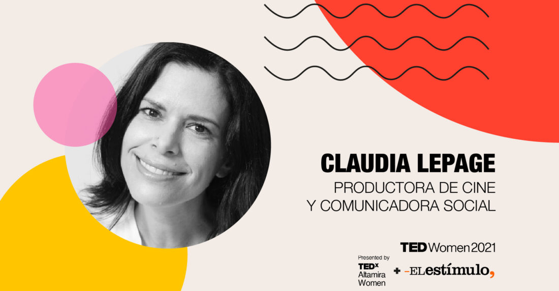 TEDx Women 2021:"En la vida hay muchos momentos en lo que me he preguntado ¿Ahora qué?"