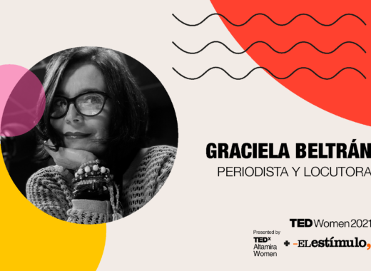 TEDx Women 2021:"Acoplarse y entender lo que signifca estar solo fue un reto"
