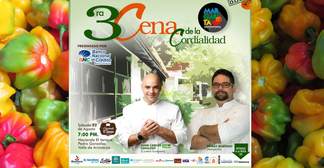 cena de la cordialidad, juan carlos sayalero, tomas martino, isla margarita, margarita gastronómica