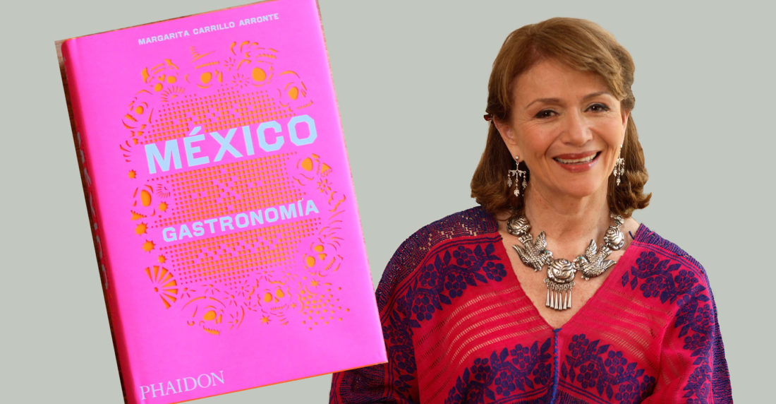margarita carrillo, mexico gastronomia, cocina mexicana