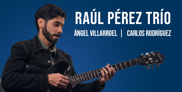 RAÚL-PÉREZ-TRÍO-CONTRALUZ-ticketmundo