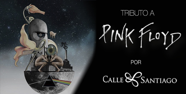 CALLE-SANTIAGO-TRIBUTO-A-PINK-FLOYD-ticketmundo (1)