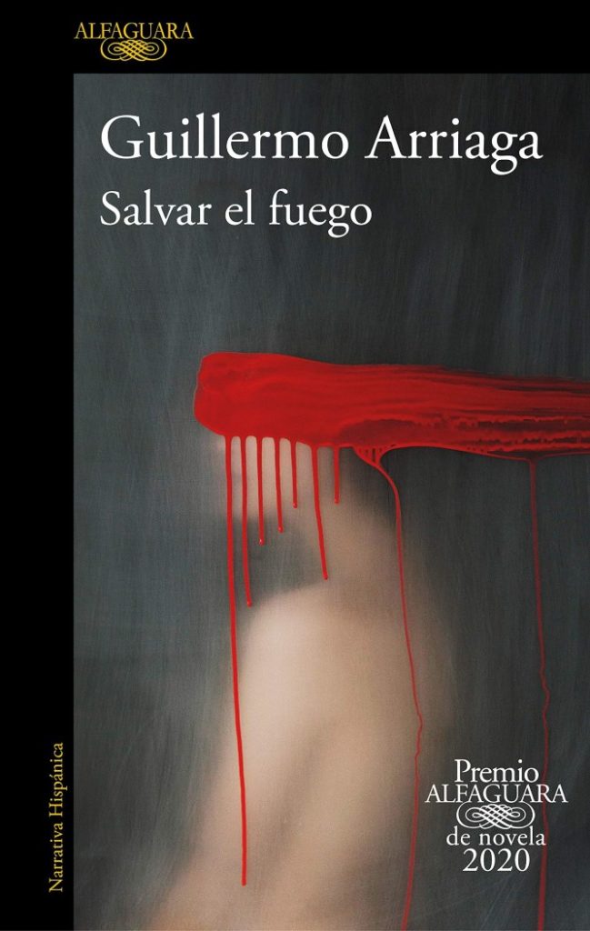 Portada de ‘Salvar el fuego’ (Alfaguara). | Fuente: Penguin Random House
