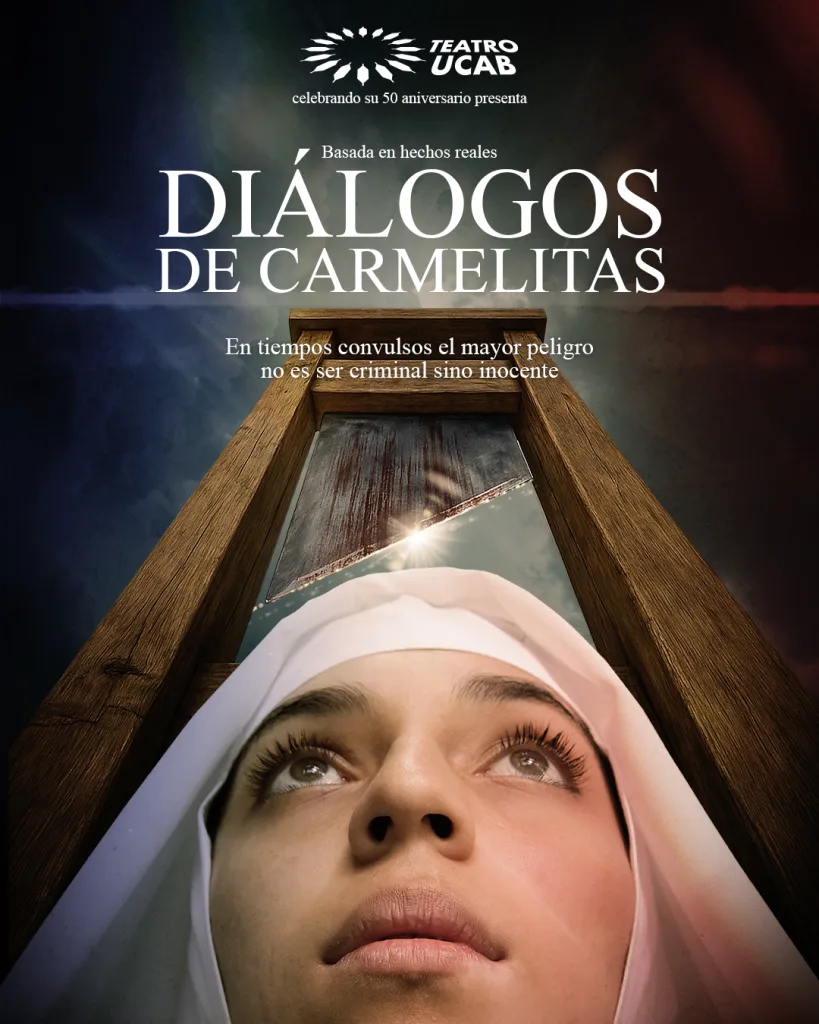 Teatro UCAB cumple 50 años y presenta "Diálogos de Carmelitas"