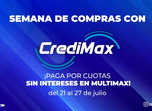 Credimax en Multimax julio