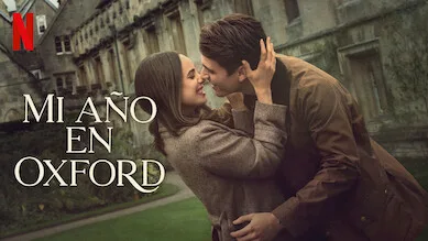 Mi año en Oxford, Netflix Venezuela