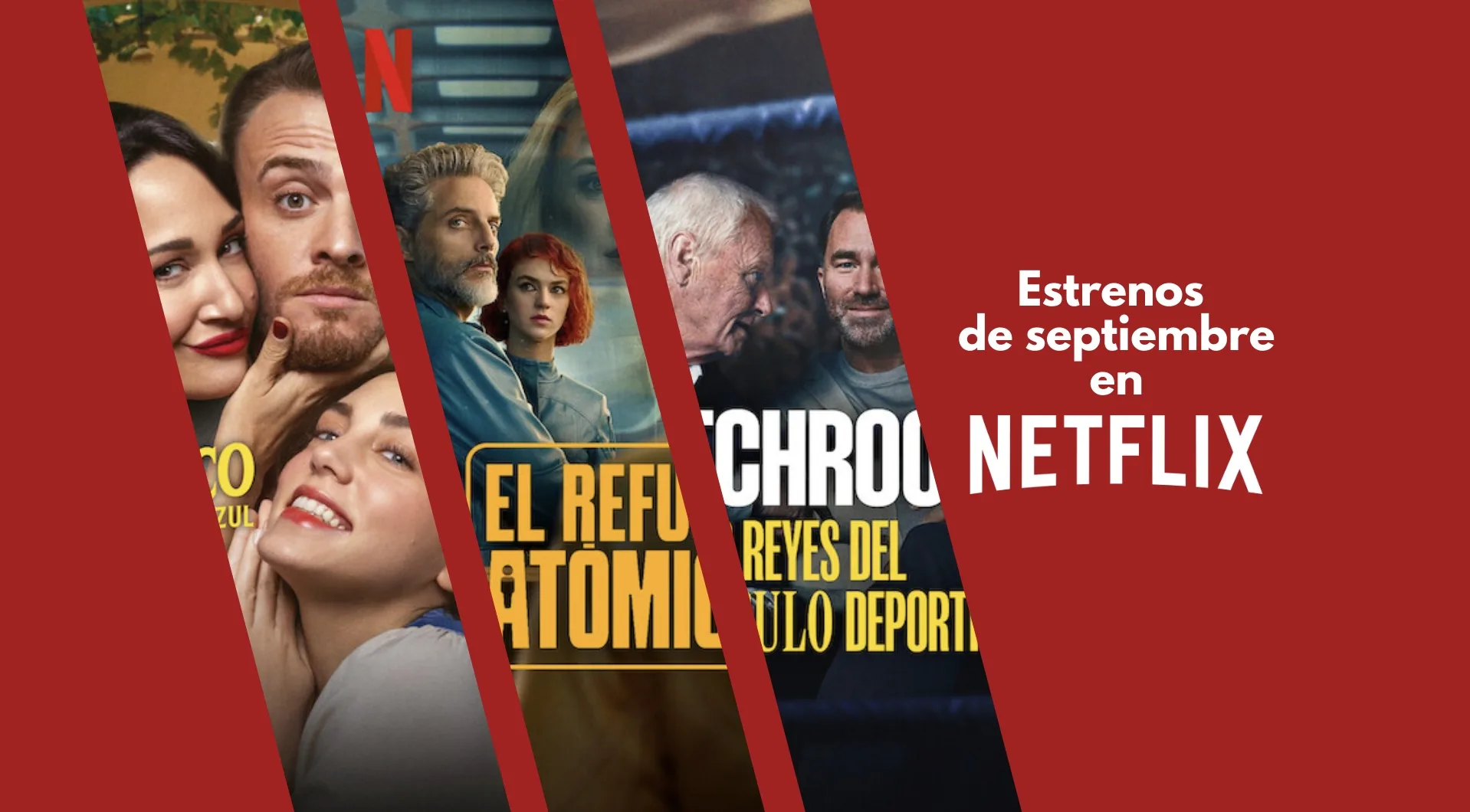 Netflix: estos son los estrenos de la semana del 15 al 21 de septiembre ...
