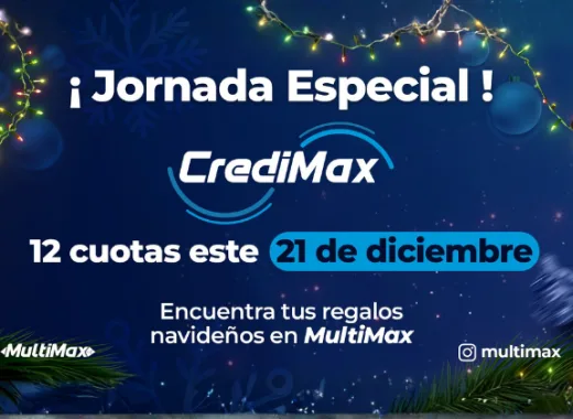 MultiMax abre jornada navideña de CrediMax para el 21 de diciembre