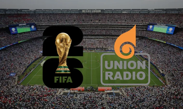 Unión Radio tendrá partidos del Mundial 2026 a través de sus emisoras