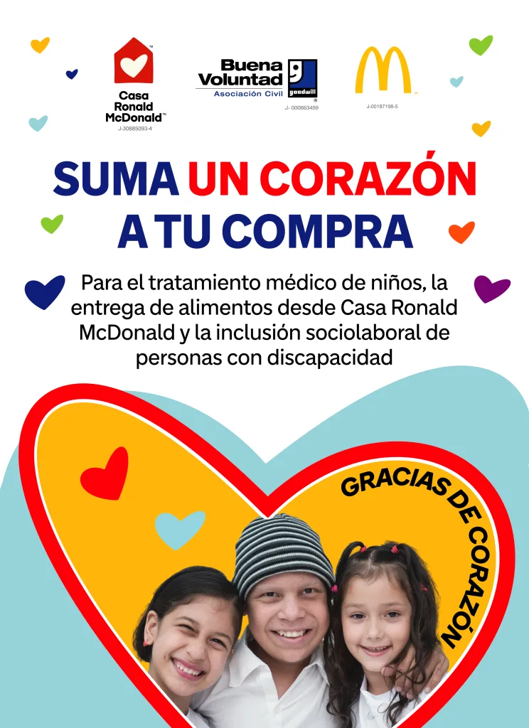 Arcos Dorados Venezuela puso en marcha la novena edición de la campaña “Gracias de Corazón” en todos los restaurantes McDonald’s del país, con la meta de alcanzar los 95.000 corazones para fortalecer los programas sociales de la Casa Ronald McDonald Venezuela y de la Asociación Civil Buena Voluntad. 
 
Cada corazón adquirido a través de esta iniciativa, desarrollada de forma ininterrumpida por la red de franquiciatarios y Arcos Dorados, representa una donación equivalente a un dólar. Durante esta edición, los esfuerzos se concentran prioritariamente en respaldar las labores de asistencia desplegadas por ambas instituciones para brindar apoyo a las personas afectadas por los sismos registrados el 24 de junio. 
 
Además, brindar alojamiento y acompañamiento para los niños del interior del país que requieren tratamiento médico y sus familias, este año Casa Ronald McDonald ha distribuido alimentos en refugios, centros de salud y núcleos familiares desde las instalaciones de su propio comedor. 
 
En alianza con Arcos Dorados Venezuela, la organización ha brindado atención a más de 8.300 niños y sus familias durante dos décadas de operación. En el año 2025 brindó atención a 454 niños y 603 acompañantes, sumando así 1.057 beneficiarios recibidos, con un promedio mensual de 38 niños y un porcentaje de ocupación del 75%.
 
En paralelo, una porción de los recursos obtenidos servirá para potenciar las iniciativas de la Asociación Civil Buena Voluntad enfocadas en facilitar la inserción laboral de jóvenes y adultos con discapacidad, entre ellos, beneficiarios de La Guaira. 
 
A través del programa “Conectando Talento”, los participantes del interior del país pueden acceder a capacitaciones en línea y alojarse en la Casa Ronald para su evaluación presencial en Caracas. Adicionalmente, la organización avanza en un esquema formativo para dotar de competencias laborales a habitantes de La Guaira afectados por los sismos.
 
En los cuatro años que la asociación suma como beneficiaria de la campaña “Gracias de Corazón”, ha impactado a 344 jóvenes del interior del país, a lo que se suman los 240 participantes con distintos tipos de discapacidad que son atendidos de manera regular en Caracas.
 
¿Cómo sumarse a esta iniciativa?
 
Sumarse a "Gracias de Corazón" es muy sencillo. Los corazones están disponibles en cualquier restaurante, centro de postres, McCafé y Automac de McDonald’s distribuidos en el territorio nacional, además de en las oficinas principales de la Casa Ronald McDonald (ubicada en Valle Arriba, Caracas) y de la A.C. Buena Voluntad (situada en Los Samanes, Caracas).
 
 "Cada donación impacta de forma directa en tres pilares fundamentales. En primer lugar, asegura la atención y el acompañamiento para que los niños completen sus tratamientos médicos. Asimismo, garantiza la preparación y entrega de raciones de comida para familias, refugios e instituciones de salud. Por último, promueve la inclusión sociolaboral de jóvenes y adultos con discapacidad a través de programas de capacitación que les abren puertas hacia un futuro con mayores oportunidades de desarrollo", aseguró Luzmar Moret, directora general de Arcos Dorados Venezuela.
